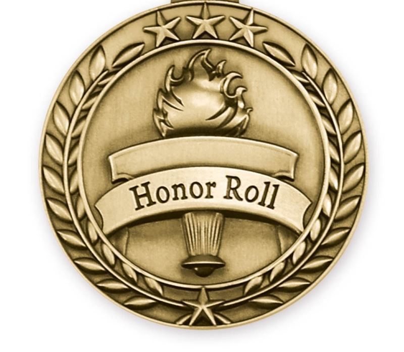 Honor Roll Award . The award has star and picture of the olymic torch. The medal is gold.. With the words of Honor Roll in the middle in front of the torch