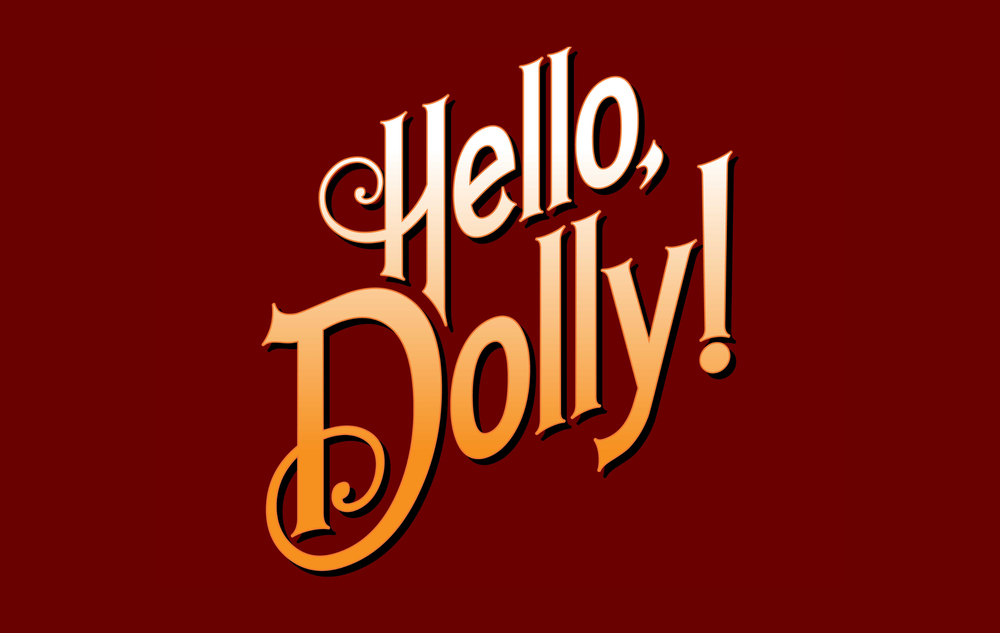 Hello Dolly graphic to advertise shows from February 26 through March 1, 2026.