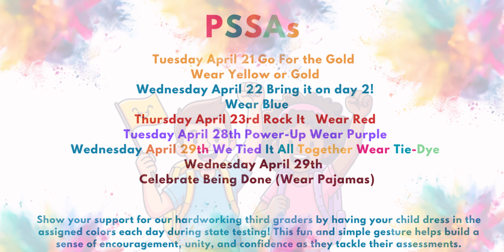 colorful background images with information about color days for PSSA testing days