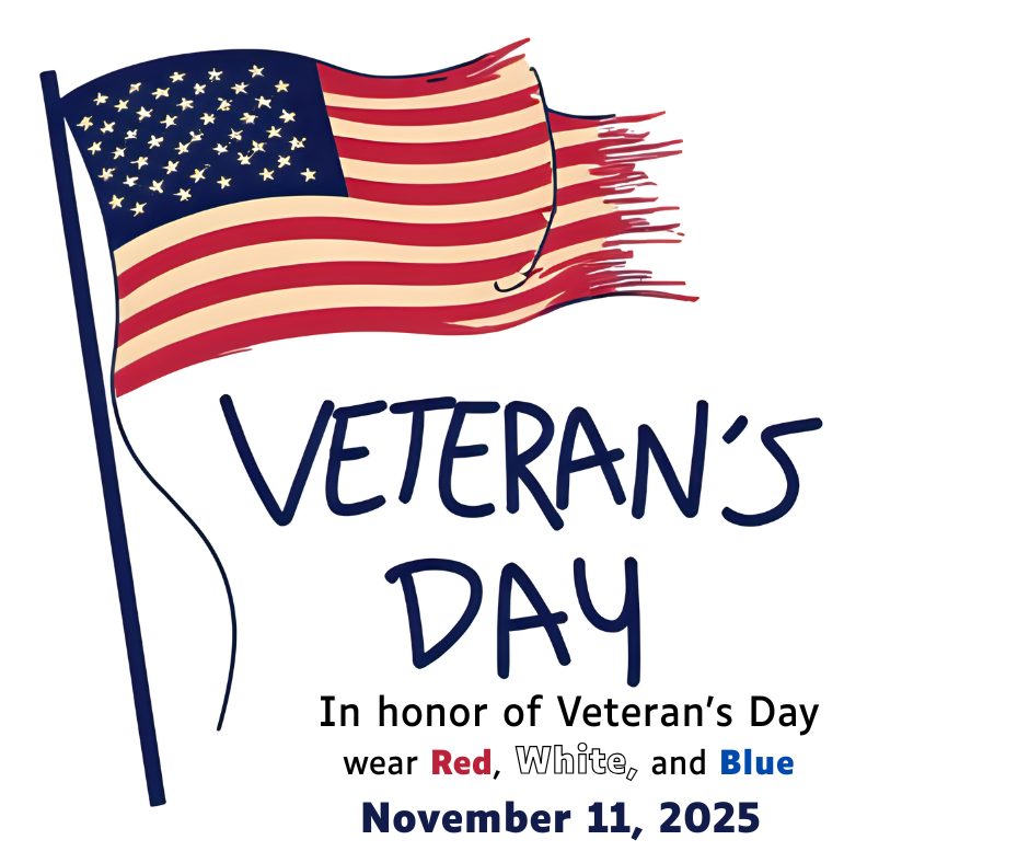 Veteran's Day November 11th Wear Red, White, and Blue