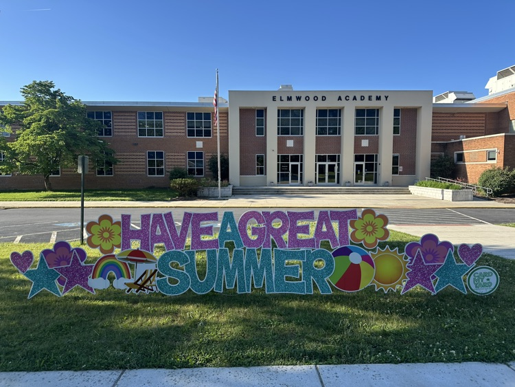 Elmwood Have a Great Summer! 