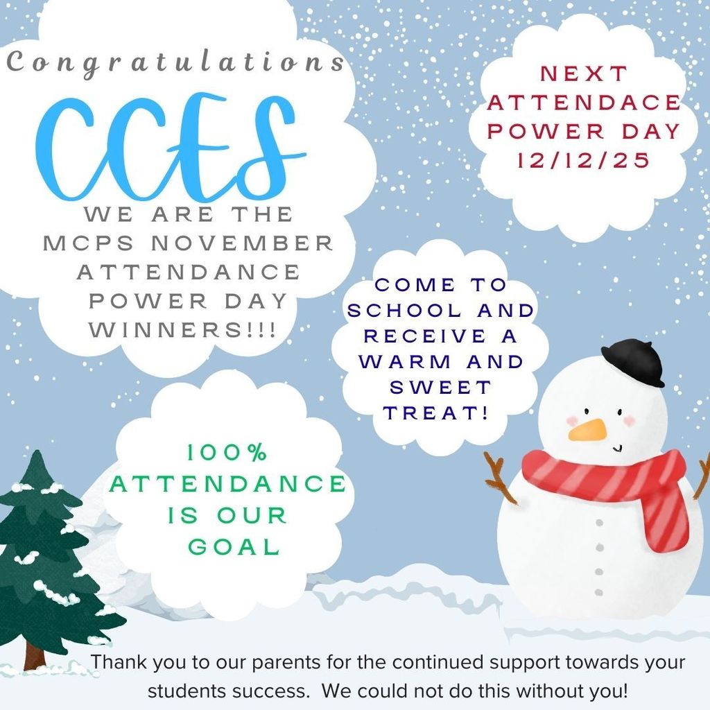 Next Attendance Power Day will be December 12. All students are encouraged to attend, 100% attendance is the goal.