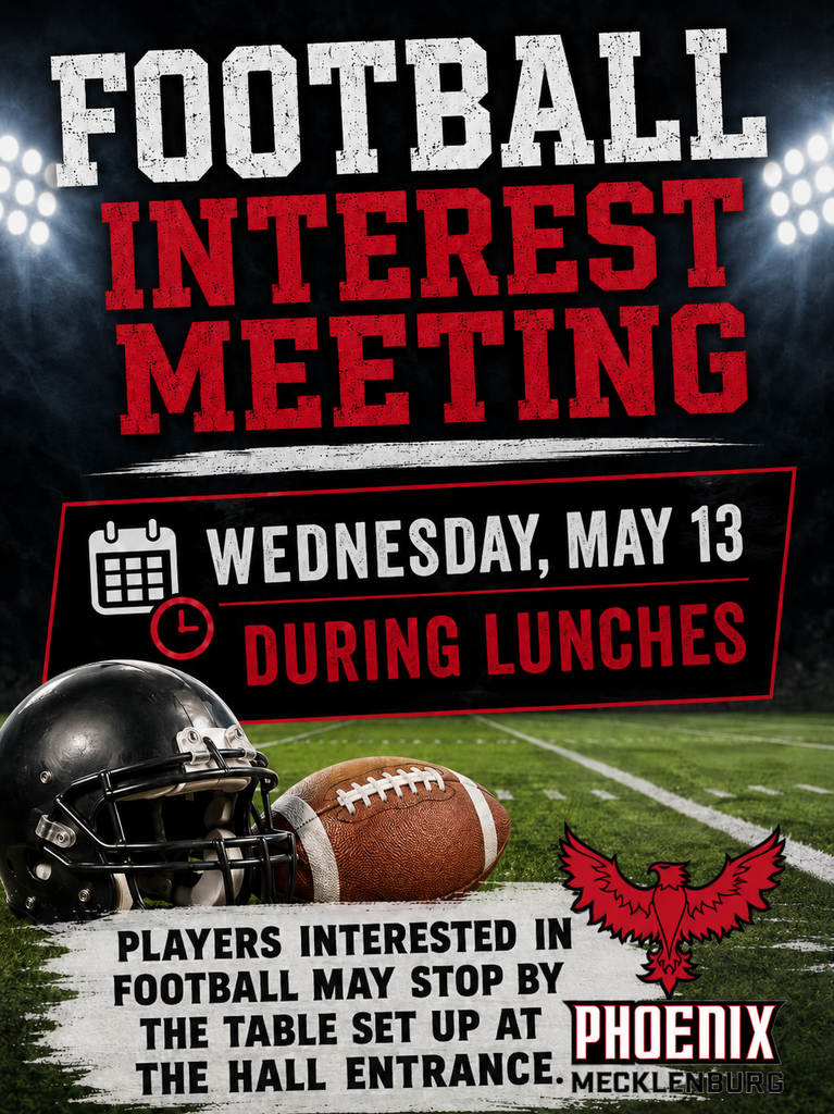 Poster for a football interest meeting on Wednesday, May 13, during lunches. Features a football, helmet, and red bird logo.