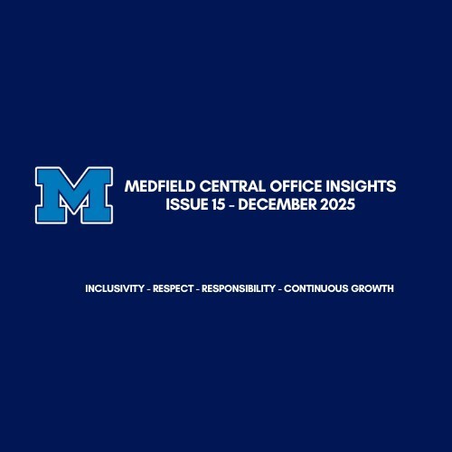 Medfield Central Office Insights Issue 15