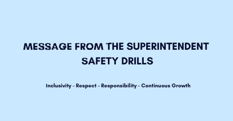 Message From Superintendent - Safety Drills