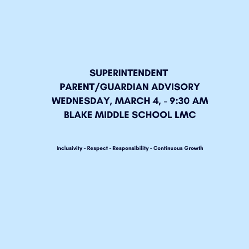 March 4 Superintendent Parent Guardian Advisory