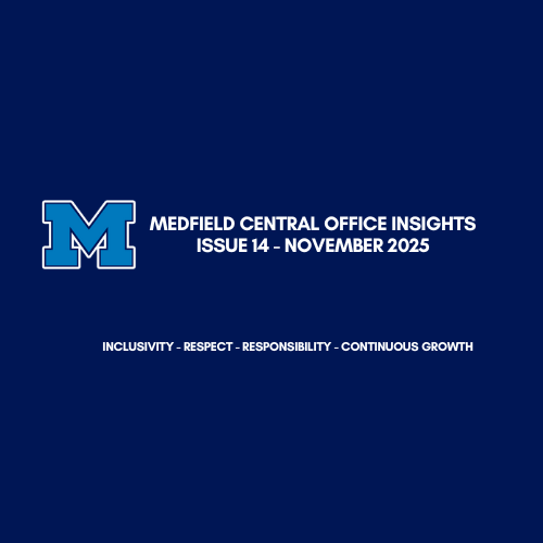 Medfield Central Office Insights - Issue 14 November 2025