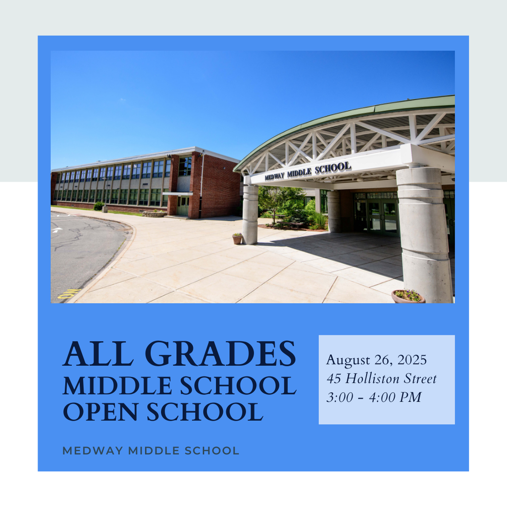 Medway Middle School - (All Grades) Open School