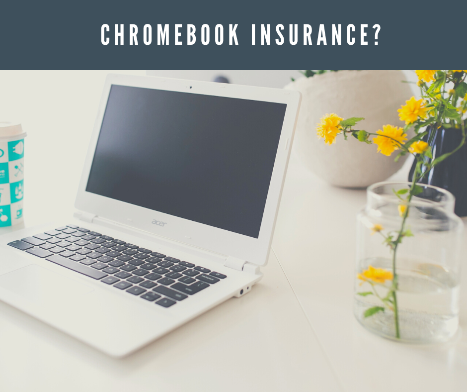 Chromebook Insurance (Optional)