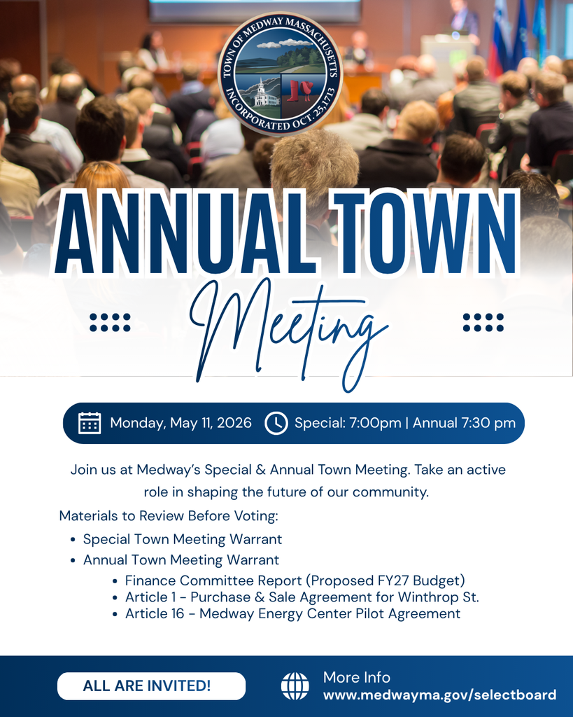 Informational graphic for the Town of Medway Special and Annual Town Meeting. The top of the flyer features the Town of Medway seal. Text announces the meeting for Monday, May 11, 2026, at 7:00 p.m. in the Medway High School Auditorium. The graphic lists several school-related capital projects including: McGovern Bathroom Project, High School Air Quality Mitigation and Boiler Replacement, Middle School cafeteria floor tile replacement, vehicle replacements for specialized transportation, interior painting, furniture replacement, and McGovern parking lot replacement. The bottom of the flyer includes the Town's website, medwayma.gov