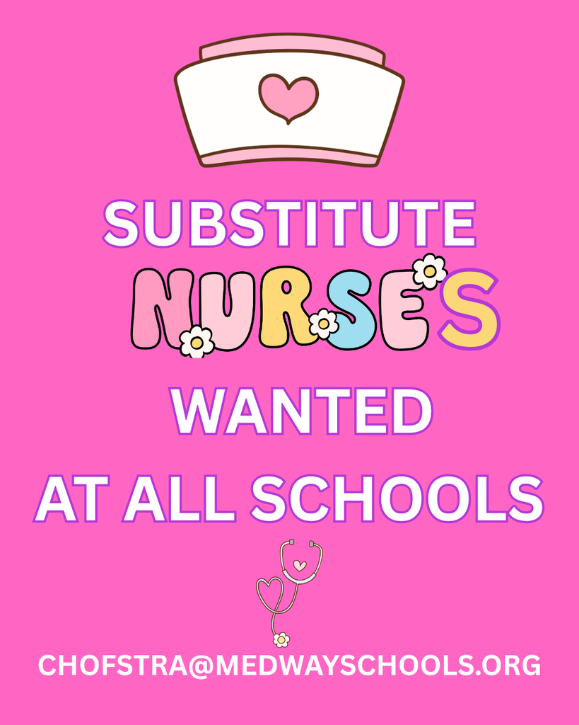 Hiring graphic for Medway Public Schools seeking substitute nurses for all schools. The graphic states that the position pays $125 per day and requires an RN license.