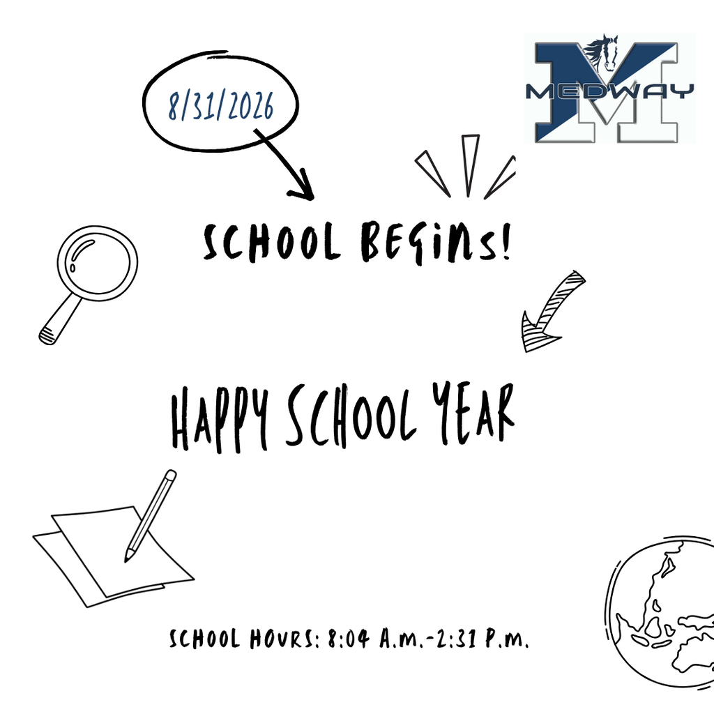 Illustrated graphic on a white background with hand-drawn black doodles including a magnifying glass, paper and pencil, arrows, and a globe. Hand-lettered text in the center reads "8/31/2026," "School Begins!," and "Happy School Year." The Medway Mustang logo appears in the top right corner, and the bottom reads "SCHOOL HOURS: 8:04 A.M.-2:31 P.M