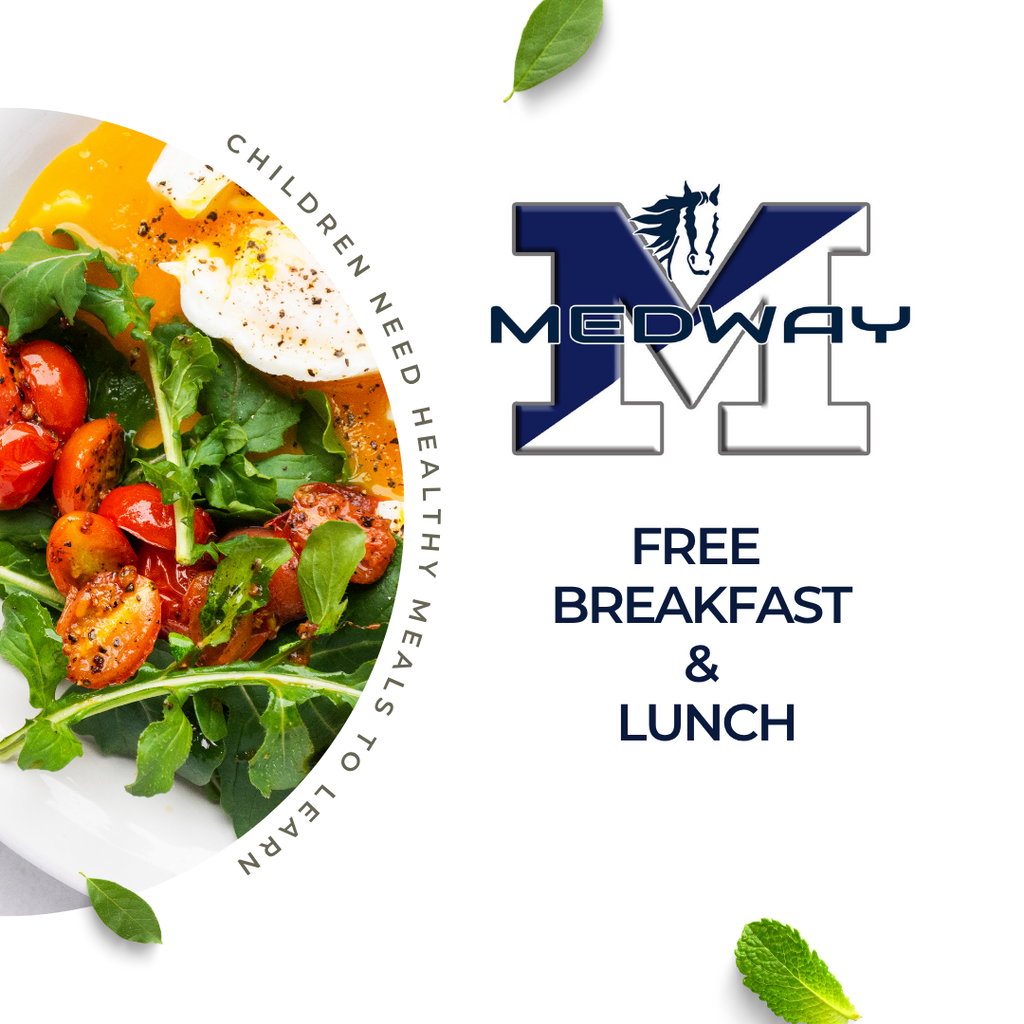 Informational graphic from Medway Public Schools announcing "FREE BREAKFAST & LUNCH" for students.