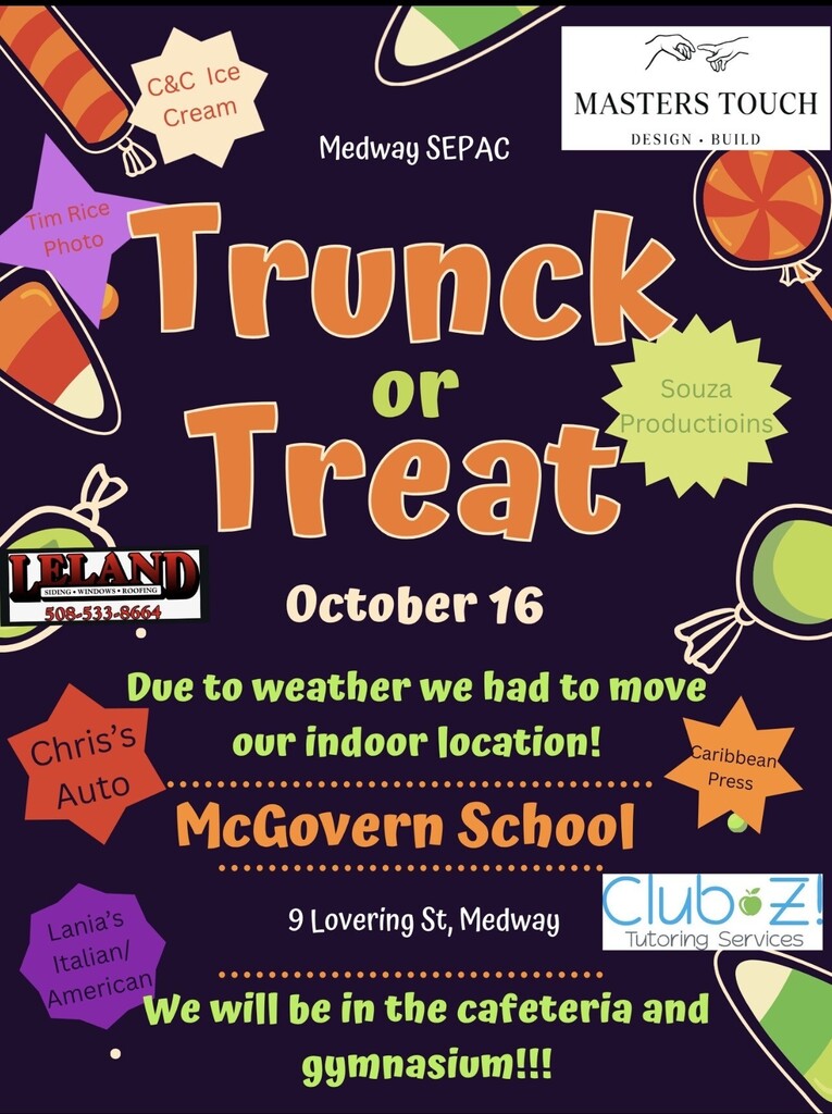 Medway SEPAC event flyer updating the location for "Trunck or Treat" on October 16. Due to weather, the event is moved indoors to McGovern School (9 Lovering St, Medway) in the cafeteria and gymnasium. Features sponsor logos around candy graphics.