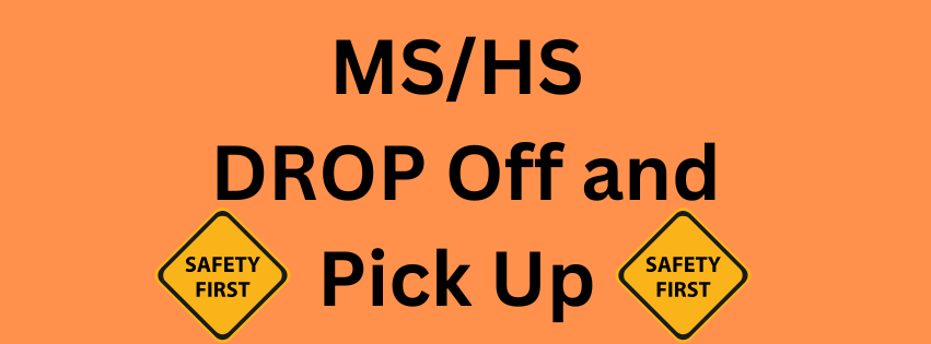 MSHS DROP OFF and Pick Up