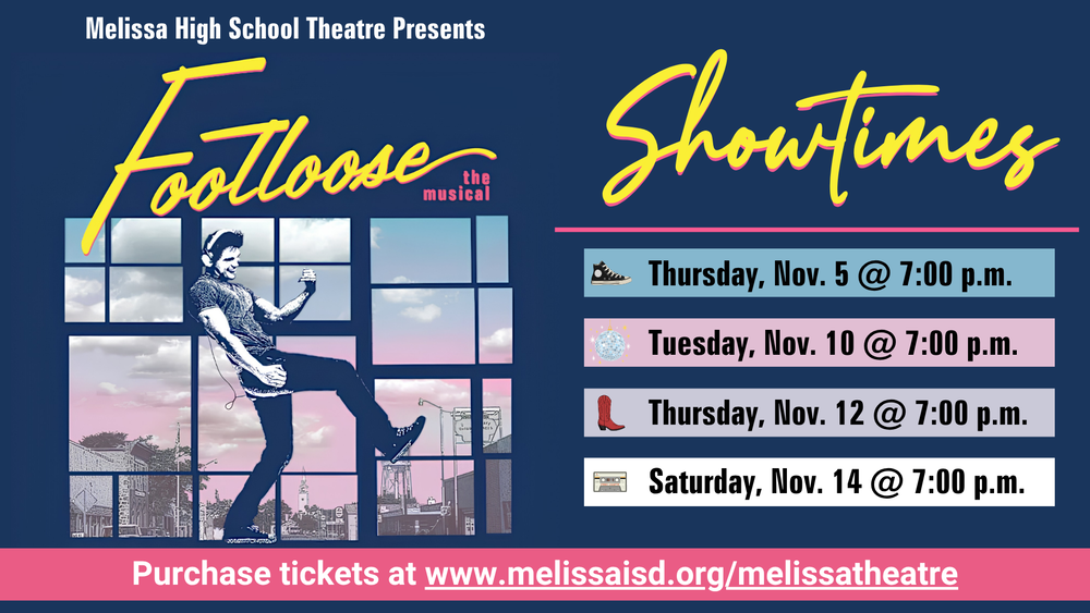 Melissa High School Theatre Presents “Footloose: The Musical ” on Nov. 5, 10, 12, & 14
