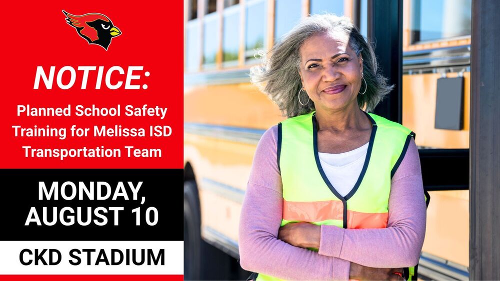 Planned School Safety Training for Melissa ISD Transportation at CKD Stadium on August 10