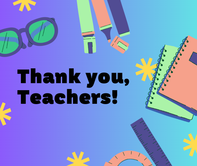Thank you, Teachers