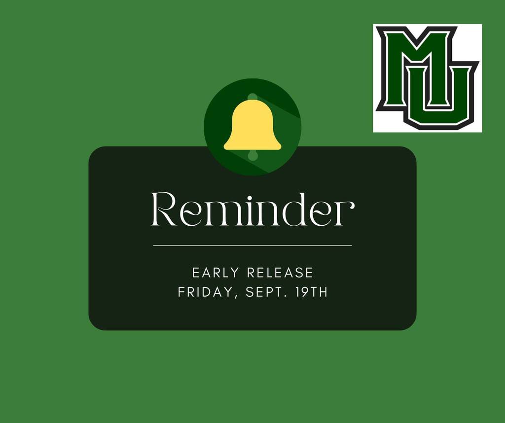 Reminder Early Release 9/19/25