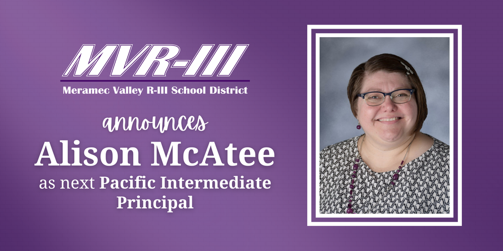 MVR-III announces Alison McAtee as next Pacific Intermediate Principal.
