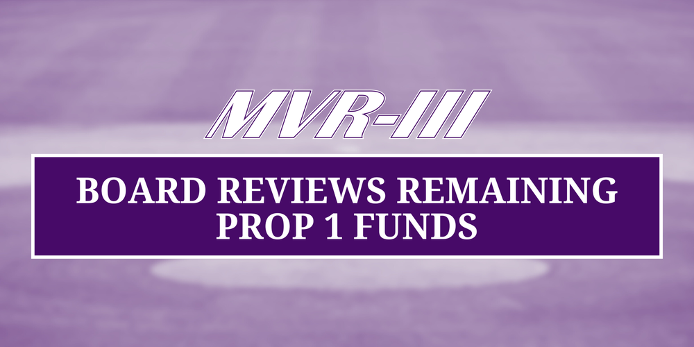 Graphic shows the Board reviewed remaining Prop 1 funds