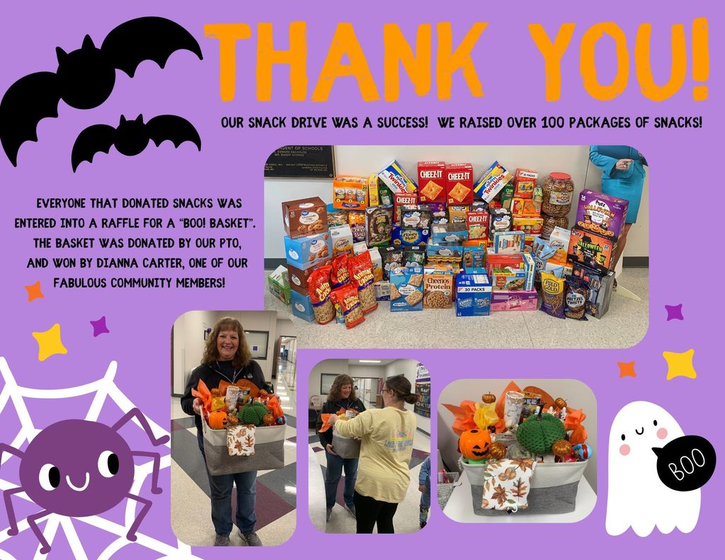 Our snack drive was a success and Mrs. Dianna Carter won the "Boo! Basket" !