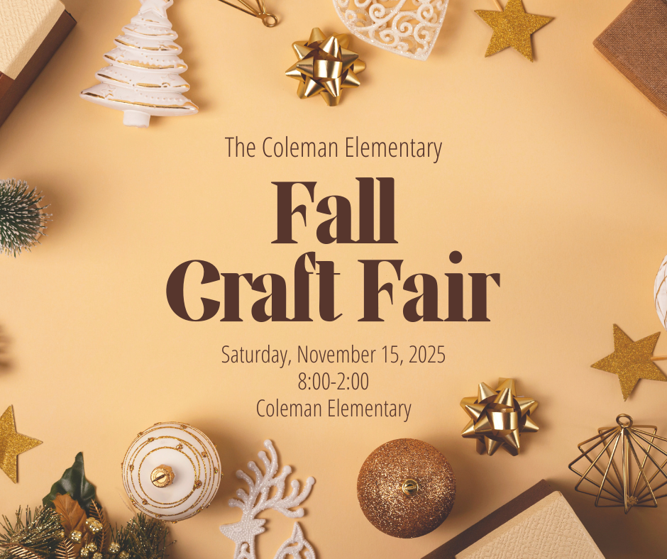 Coleman Elementary Fall Craft Fair 2025