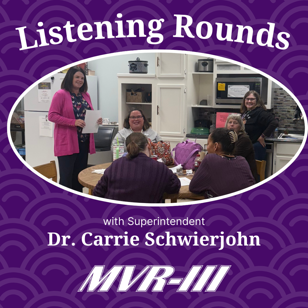 The graphic shows Superintendent Dr. Carrie Schwierjohn at a school to take part in Listening Rounds.