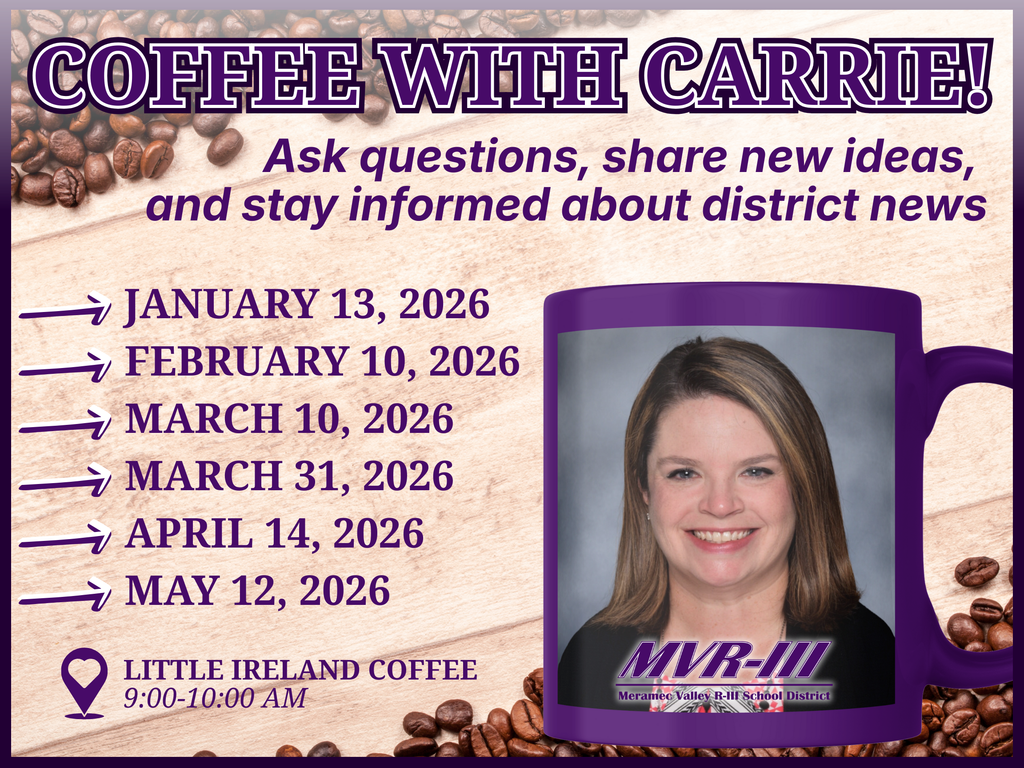 Graphic shows a number of upcoming opportunities community members have to ask questions of the superintendent during Coffee with Carrie 