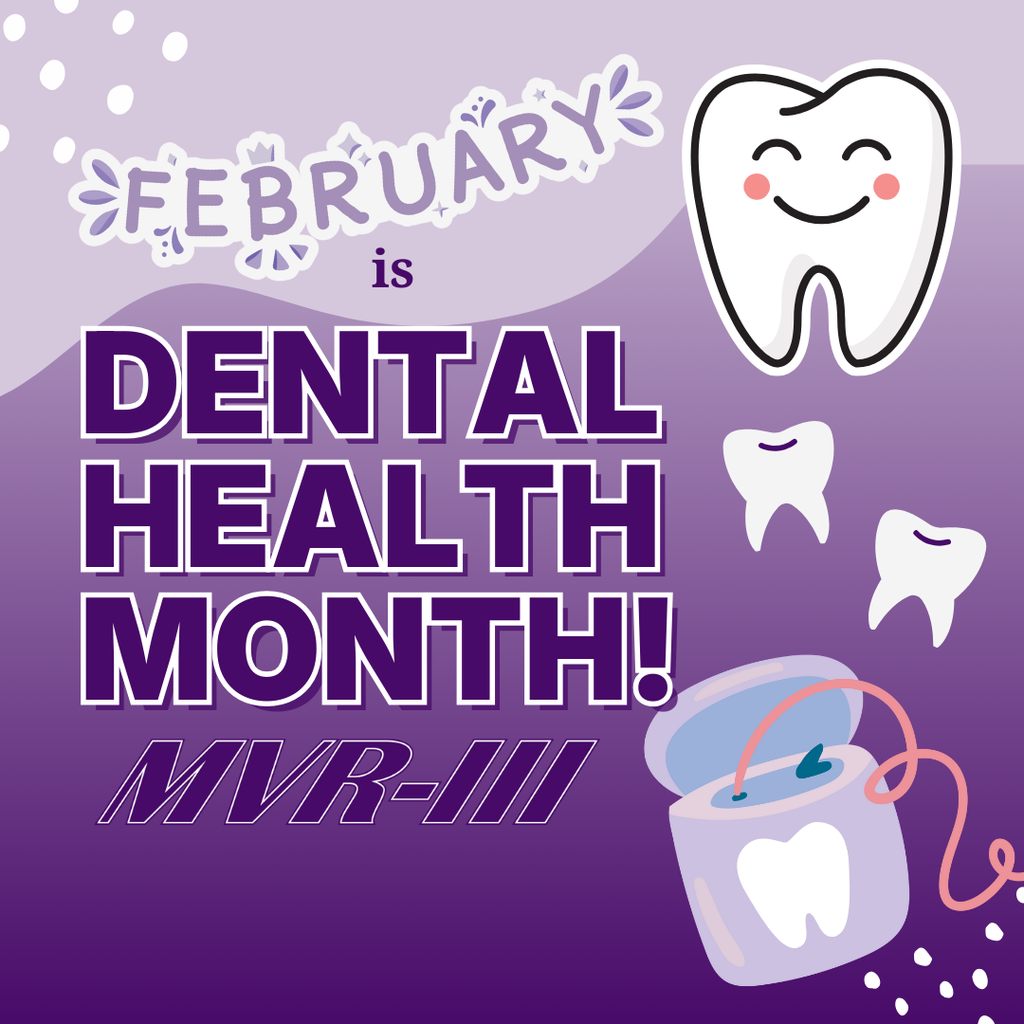 “February is Dental Health Month!” with smiling tooth icons and a dental floss container.