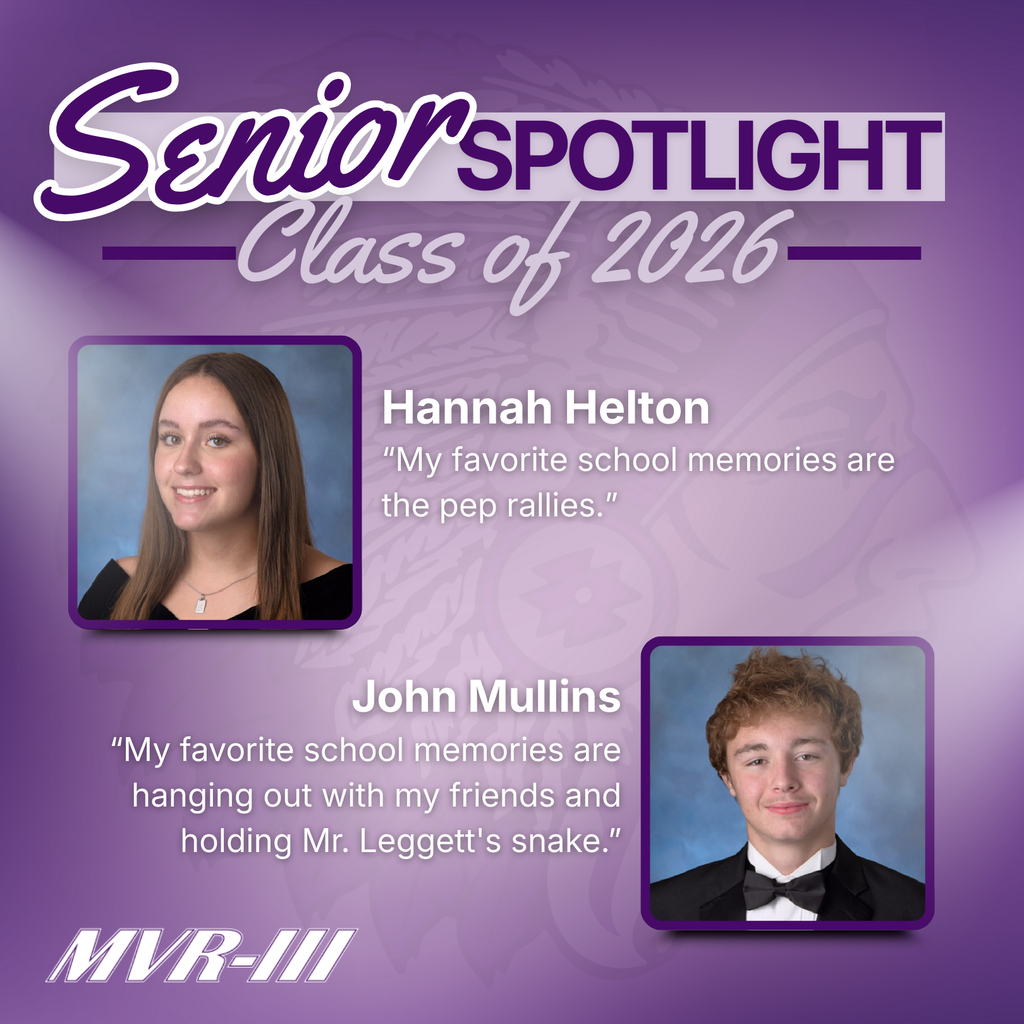 Senior Spotlights Hannah Helton and John Mullins.