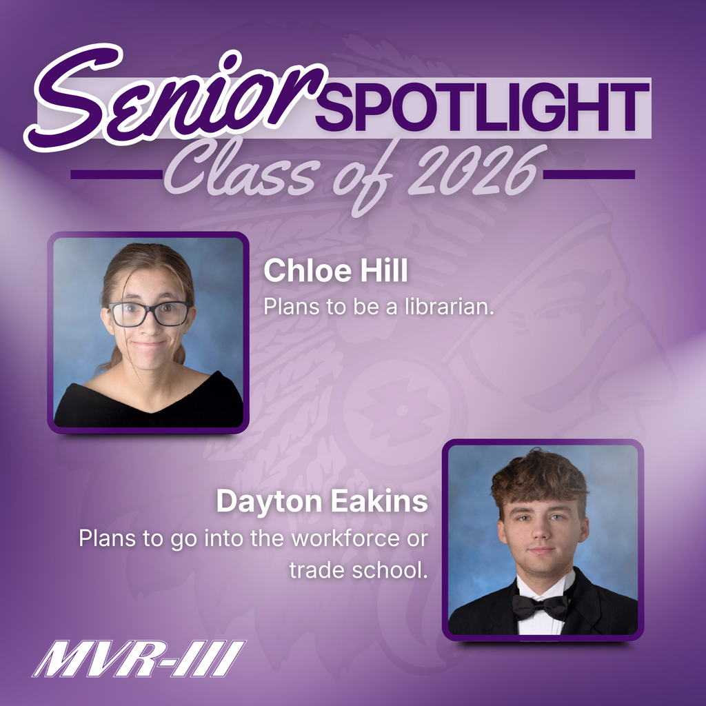 Senior spotlights Chloe Hill and Dayton Eakins.
