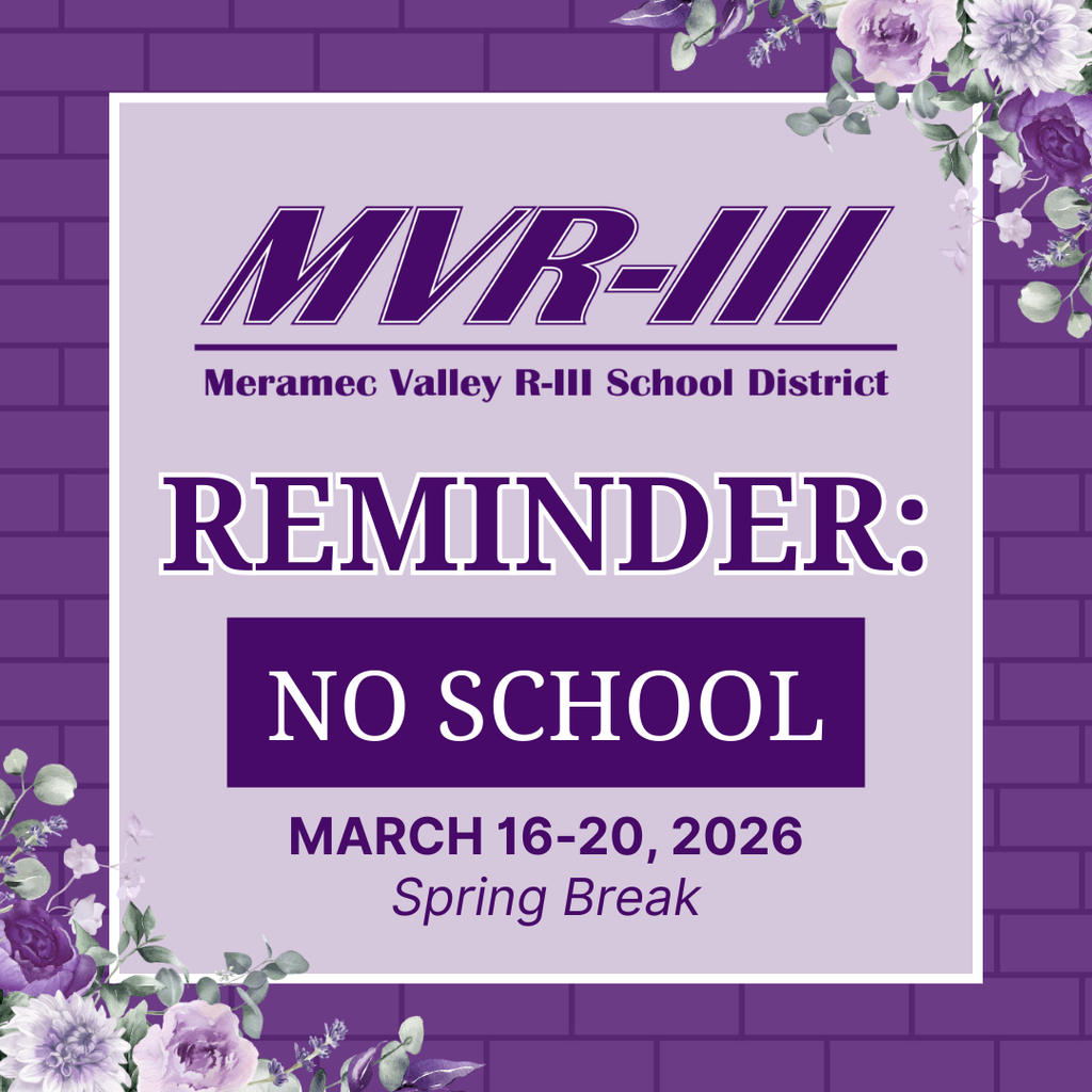 Purple school announcement reading “MVR-III Reminder: No School March 16–20, 2026 – Spring Break.”
