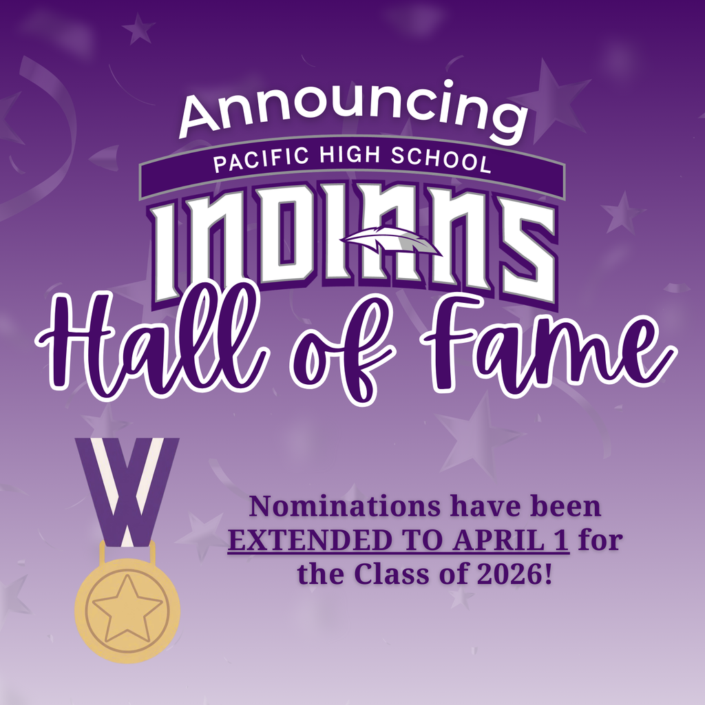 Pacific High School Indians Hall of Fame nomination extended to April 1.
