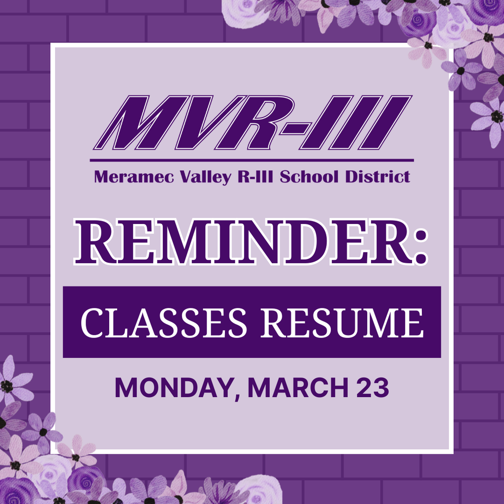 Reminder: Classes resume Monday, March 23 with purple spring flowers.