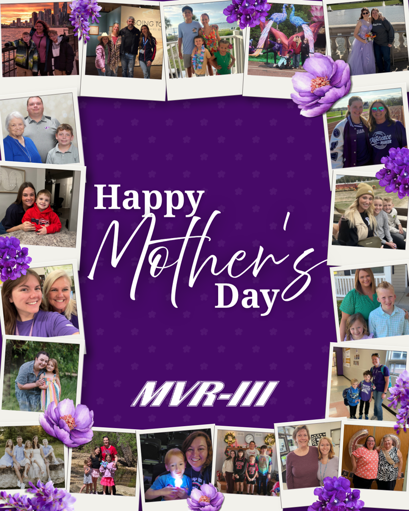 Purple Mother’s Day collage with family photos, floral accents, and “Happy Mother’s Day” text above the MVR-III logo.