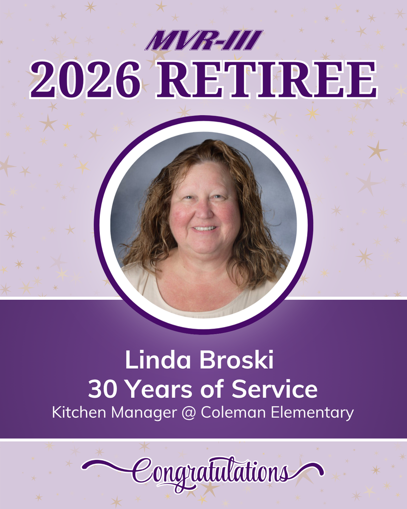 Retiree recognition for Linda Broski, Kitchen Manager at Coleman Elementary, celebrating 30 years of service with MVR-III in 2026. Congratulations.