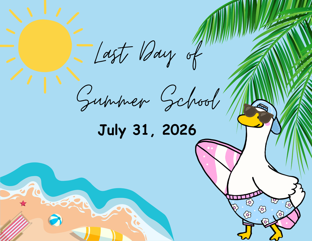 It is our last day of Summer school! Enjoy your time off and we will see you August 24th!