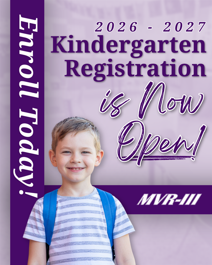 Flyer announcing 2026โ2027 kindergarten registration at MVR-III, featuring a smiling young student wearing a backpack and the message โEnrollment Today!โ