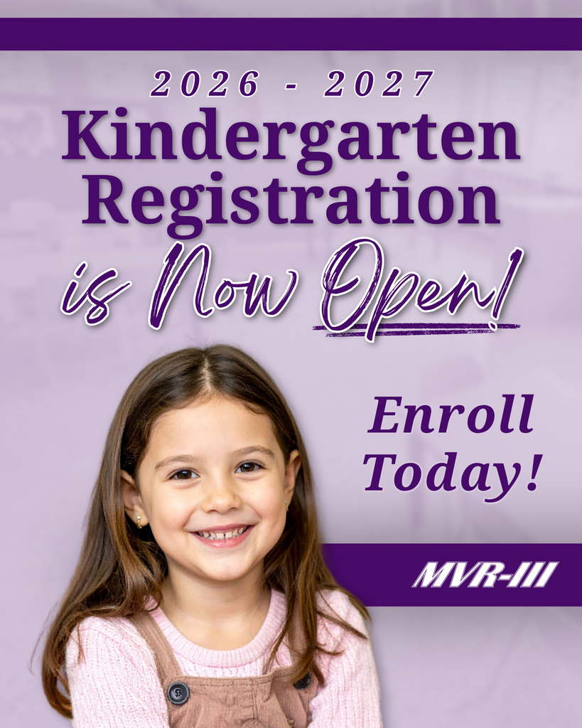2026–2027 kindergarten registration now open. Smiling young child with text: “Enroll Today!” and MVR-III branding.