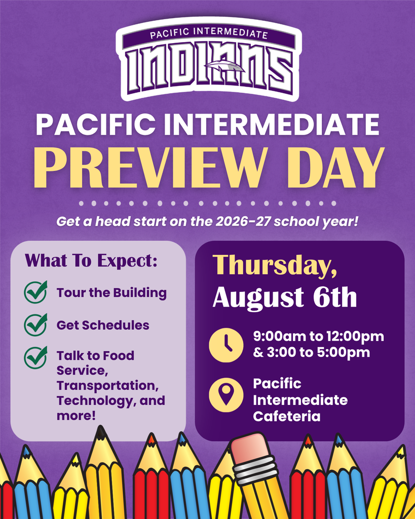 Pacific Intermediate Preview Day is Thursday, August 6. Tour the building, get schedules, and meet support staff in the cafeteria from 9 a.m.–noon or 3–5 p.m.