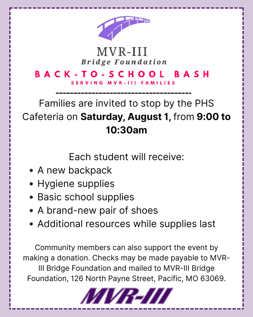 MVR-III Bridge Foundation invites families to a Back-to-School Bash on Saturday, August 1, 9:00โ10:30 a.m. at the PHS Cafeteria. Students receive a backpack, hygiene items, school supplies, shoes, and other resources while supplies last. Donations are also accepted.