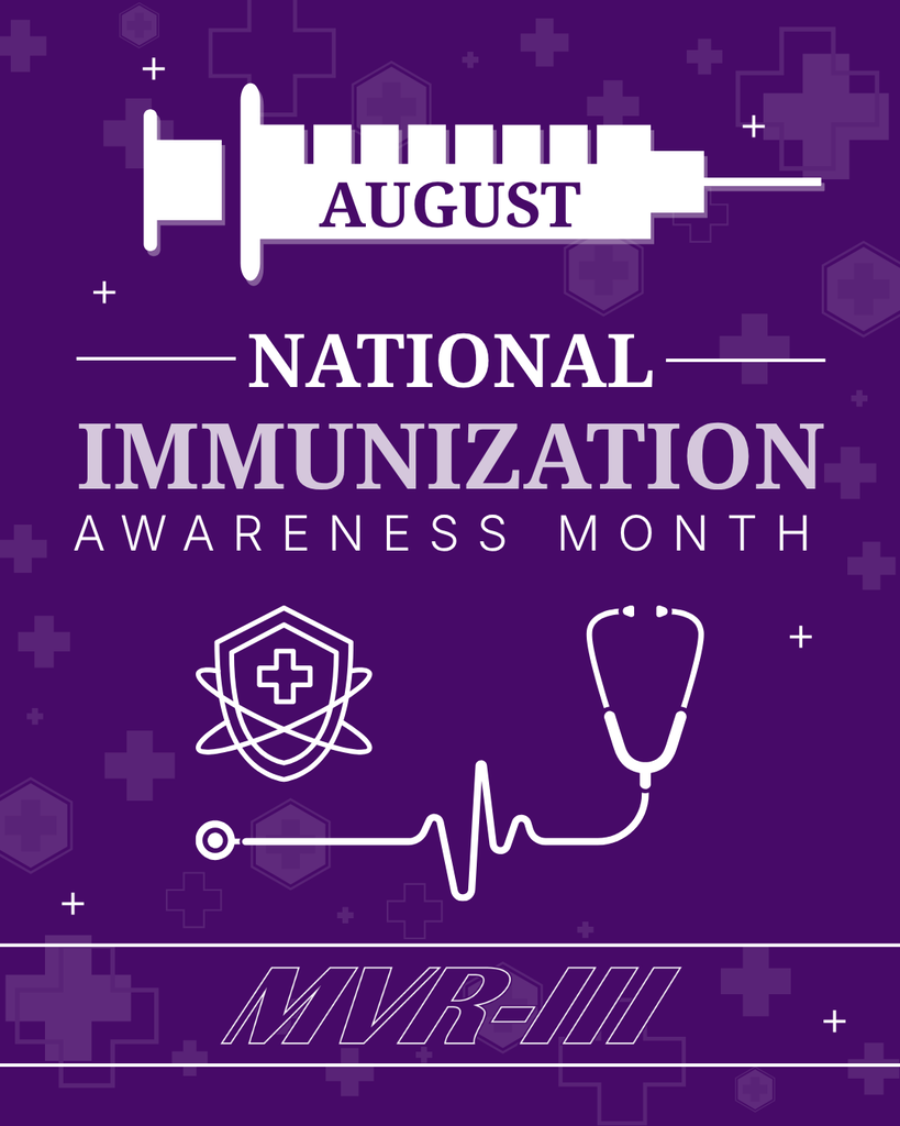 August is National Immunization Awareness Month, promoting the importance of vaccines and preventive healthcare.