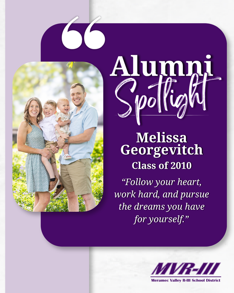 Alumni Spotlight featuring Melissa Georgevitch, Class of 2010, with her family and inspirational quote.