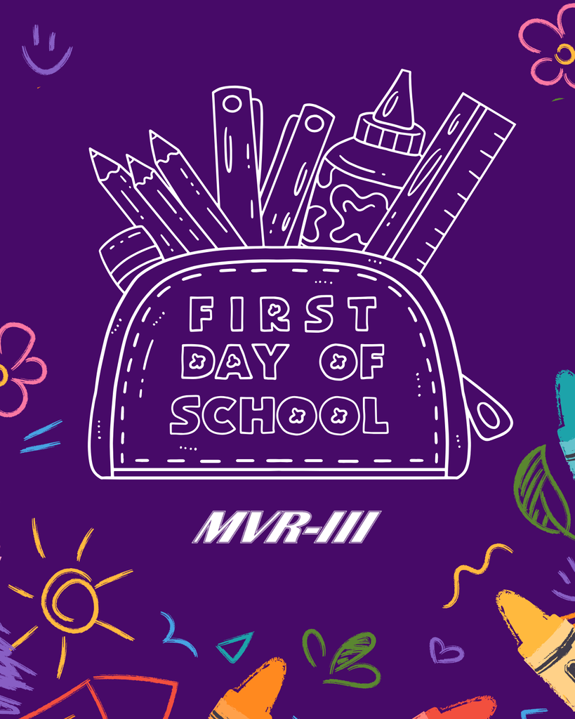 First day of school, MVR-III logo with school icons surrounding.