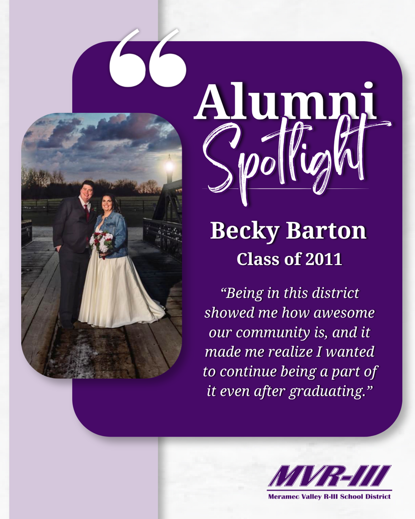 Alumni Spotlight features Becky Barton, Class of 2011, sharing her appreciation for the Meramec Valley R-III community.
