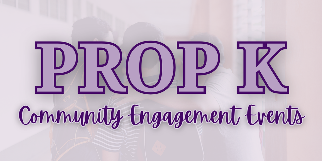 Prop K Community Engagement Events.