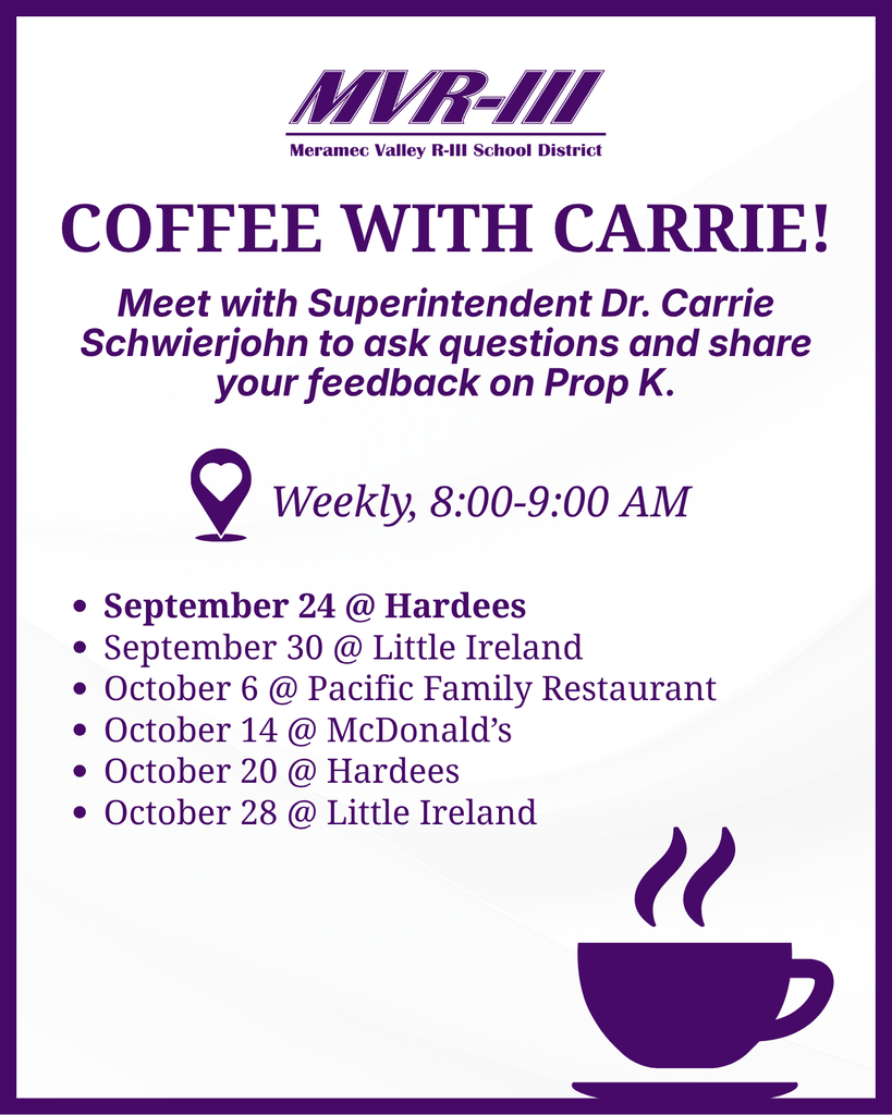 Meramec Valley R-III invites the community to Coffee with Carrie, weekly from 8–9 AM, to discuss Prop K with the superintendent.