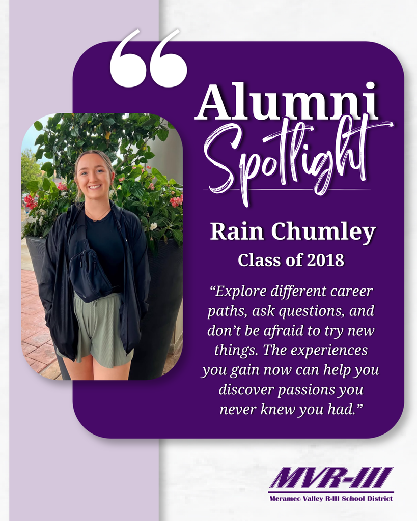 Alumni Spotlight featuring Rain Chumley, Class of 2018, with a portrait and advice encouraging students to explore career paths.