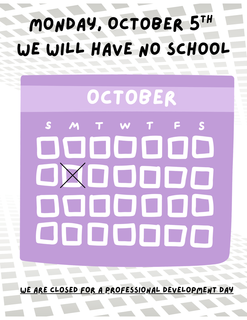 No School Monday, October 5th